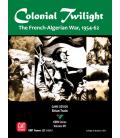 Colonial Twilight: The French-Algerian War, 1954-62 Colonial Twilight: The French-Algerian War, 1954-62