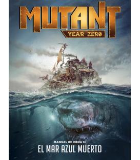Mutant Year Zero: Manual de Zona 2 - El Mar Azul Muerto