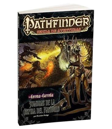 Pathfinder: La Corona de Carroña 6 (Sombras de la Espira del Patíbulo)
