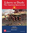 Liberty or Death: The American Insurrection Liberty or Death: The American Insurrection