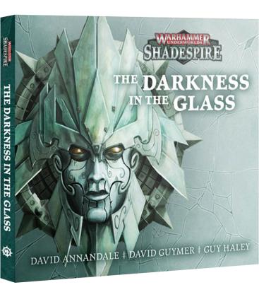 Shadespire: Audio The Darkness in the Glass