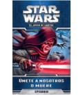 Únete a Nosotros o Muere / Ecos de la Fuerza 4 Únete a Nosotros o Muere / Ecos de la Fuerza 4