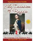 The Invasion of Russia: 1812 The Invasion of Russia: 1812