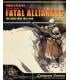 Fatal Alliances: The Great War, 1914-1918