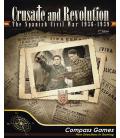 Crusade and Revolution: The Spanish Civil War 1936-1939 Crusade and Revolution: The Spanish Civil War 1936-1939