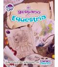 My Little Pony: El Bestiario de Equestria My Little Pony: El Bestiario de Equestria