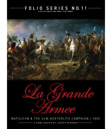 Folio Series No.11: La Grande Armee 1805 - Napoleon & The Ulm-Austerlitz Campaign