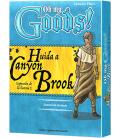 Oh my Goods! Huida a Canyon Brook Oh my Goods! Huida a Canyon Brook