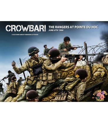 Crowbar! The Rangers at Pointe du Hoc