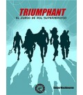 Triumphant: El Juego de Rol Superheroico