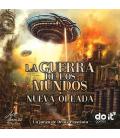 La Guerra de los Mundos: Nueva Oleada La Guerra de los Mundos: Nueva Oleada