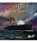 La Guerra de los Mundos: Mar de Irlanda La Guerra de los Mundos: Mar de Irlanda