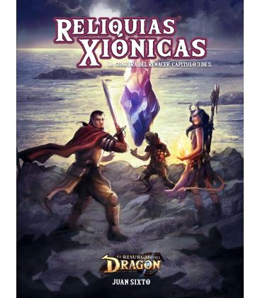 El Resurgir del Dragón: Reliquias Xiónicas