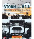 Storm over Asia: Prequel to a World War (Inglés) Storm over Asia: Prequel to a World War (Inglés)
