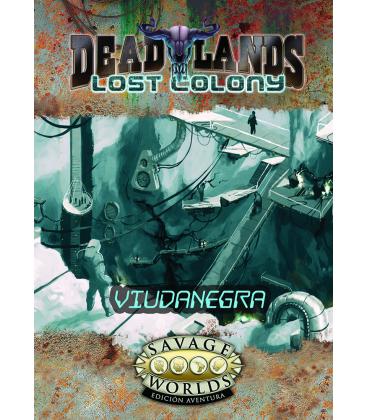 Savage Worlds: Deadlands - Lost Colony (Viudanegra)