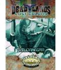 Savage Worlds: Deadlands - Lost Colony (Viudanegra) Savage Worlds: Deadlands - Lost Colony (Viudanegra)