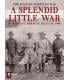 A Splendid Little War: The 1898 Santiago Campaign (2nd Edition) (Inglés)