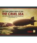 Second World War at Sea: The Cruel Sea Second World War at Sea: The Cruel Sea