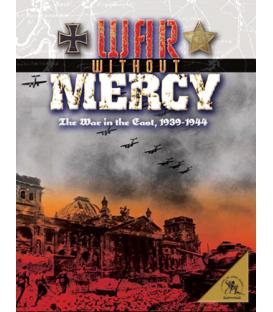 War Without Mercy: The War in the East, 1939-1944 (Inglés)