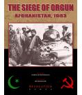 The Siege of Orgun: Afghanistan, 1983 The Siege of Orgun: Afghanistan, 1983
