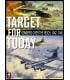 Target for Today: Bombers Over the Reich, 1942-1945