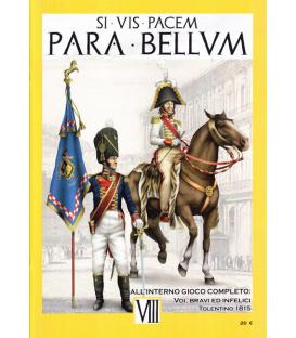 Para Bellum Magazine 8: Voi, Bravi ed Infelici (Italiano)