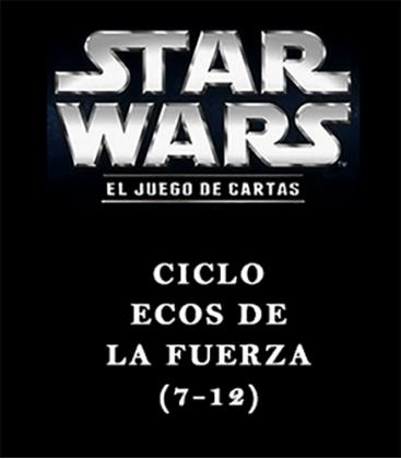 Star Wars LCG: Pack Ciclo Ecos de la Fuerza (6 Capítulos)
