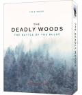 The Deadly Woods: The Battle of the Bulge The Deadly Woods: The Battle of the Bulge