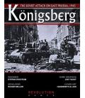Königsberg: The Soviet Attack on East Prussia, 1945 Königsberg: The Soviet Attack on East Prussia, 1945