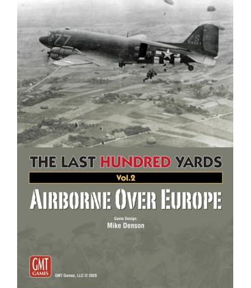 The Last Hundred Yards Vol.2: Airborne over Europe