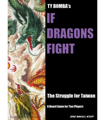 If Dragons Fight: The Struggle for Taiwan