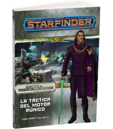 Starfinder: Contra el Trono de los Eones 3 (La Táctica del Motor Rúnico )