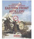 Panzer Grenadier: The Book of Armaments Eastern Front Artillery (Inglés) Panzer Grenadier: The Book of Armaments Eastern Front Artillery (Inglés)