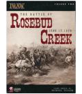 The Battle of Rosebud Creek: June 17, 1876 (Inglés) The Battle of Rosebud Creek: June 17, 1876 (Inglés)