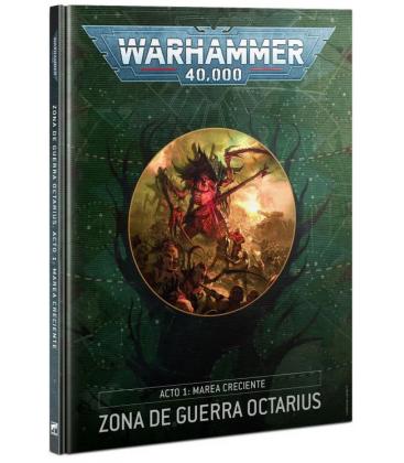 Warhammer 40,000: Zona de Guerra Octarius (Acto I: Marea Creciente)