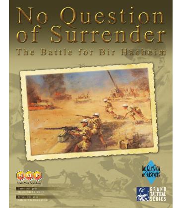No Question of Surrender: The Battle for Bir Hacheim