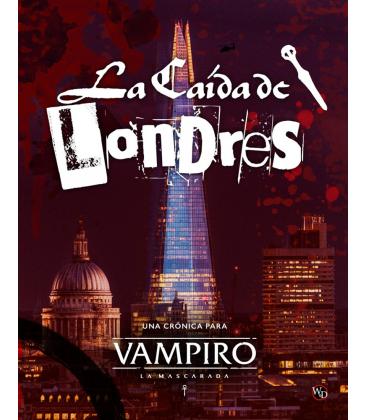 Vampiro La Mascarada (5ª Edición): La Caída de Londres