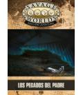 Savage Worlds: Los Pecados del Padre Savage Worlds: Los Pecados del Padre