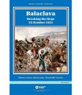 Balaclava: Breaking the Siege, 25 October 1854 Balaclava: Breaking the Siege, 25 October 1854