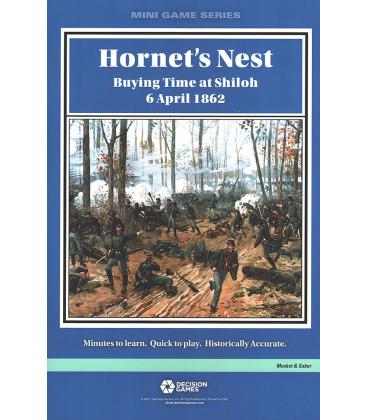 Hornet's Nest: Buying Time at Shiloh, 6 April 1862