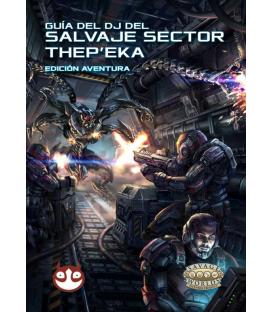 Savage Worlds: Salvaje Sector Thep'Eka - Guía del DJ