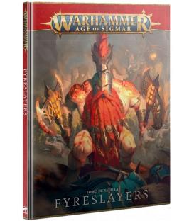 Warhammer Age of Sigmar: Fyreslayers (Tomo de Batalla)