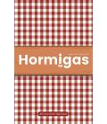 Hormigas Hormigas
