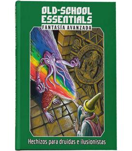 Old-School Essentials: Fantasía Avanzada (Hechizos para Druidas e Ilusionistas)