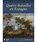 Quatre Batailles en Espagne Quatre Batailles en Espagne