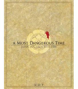 A Most Dangerous Time: Japan in Chaos 1570-1584 (Inglés)