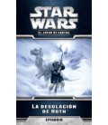 La Desolación de Hoth / El Ciclo de Hoth 1 La Desolación de Hoth / El Ciclo de Hoth 1