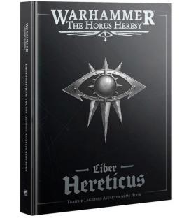 Warhammer 40,000: The Horus Heresy (Liber Hereticus – Traitor Legiones Astartes Army Book) (Inglés)