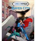 Sistema Impulso: Raven City Sistema Impulso: Raven City