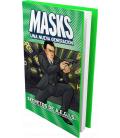 Masks: Secretos de A.E.G.I.S. Masks: Secretos de A.E.G.I.S.